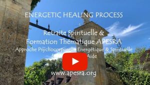 Energetic Healing Process - fomation Thématique APESRA