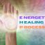 Formation Energetic Healing Process