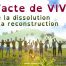 De la dissolution à la reconstruction - Acte de Vivre